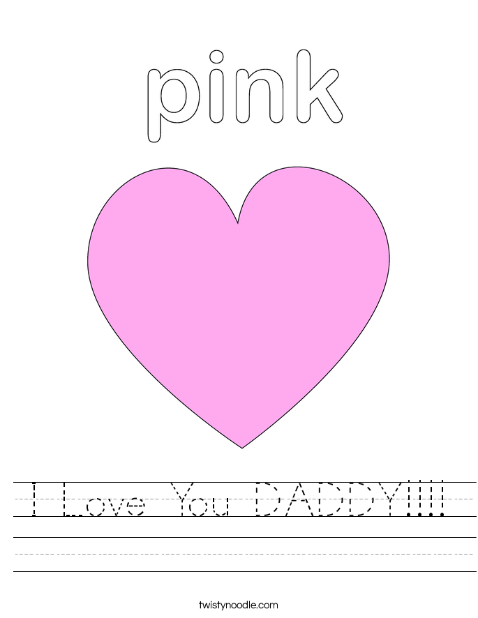 I Love You DADDY!!!! Worksheet