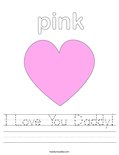 I Love You Daddy! Worksheet