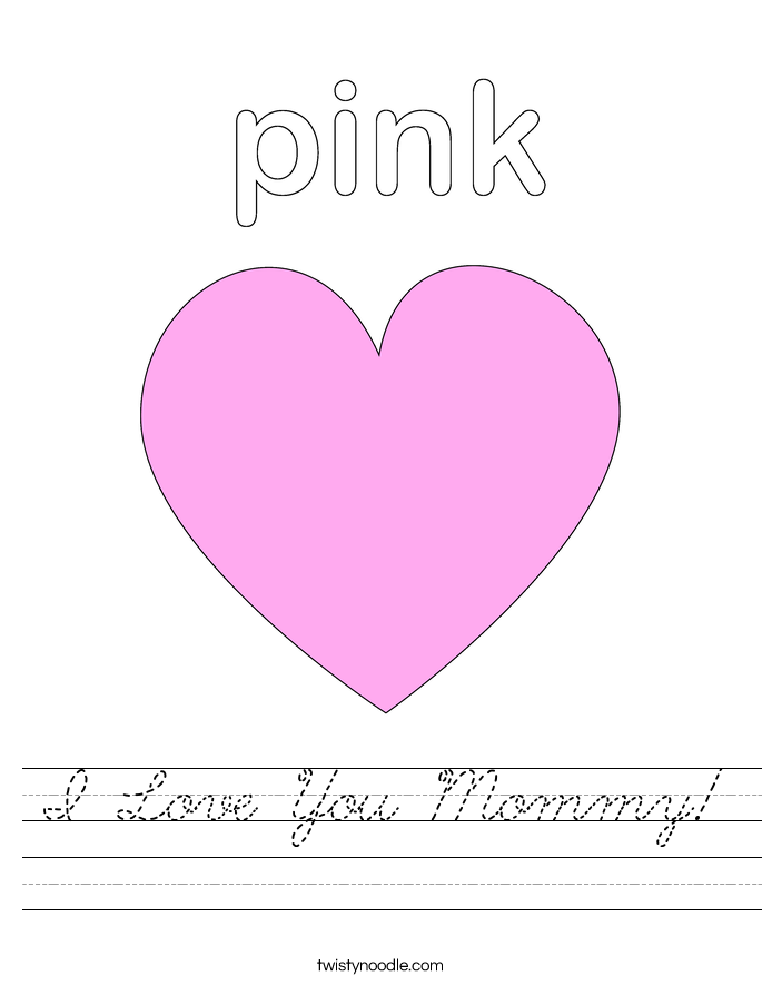 I Love You Mommy! Worksheet