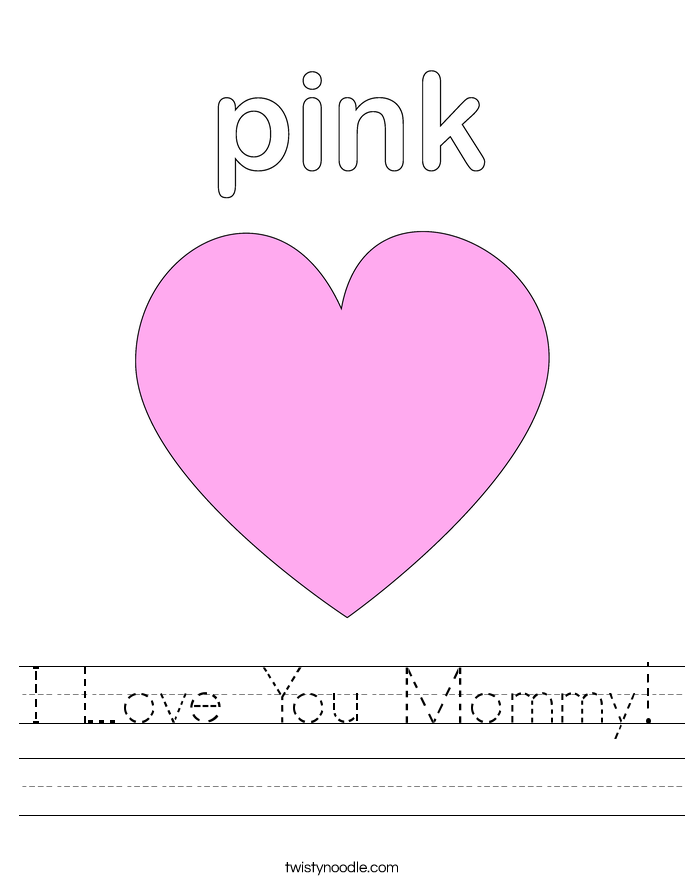 I Love You Mommy! Worksheet