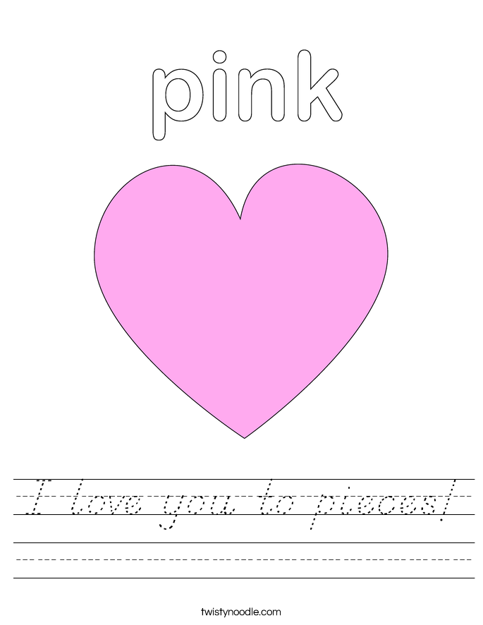 I love you to pieces! Worksheet