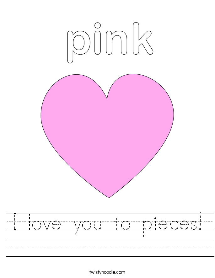 I love you to pieces! Worksheet