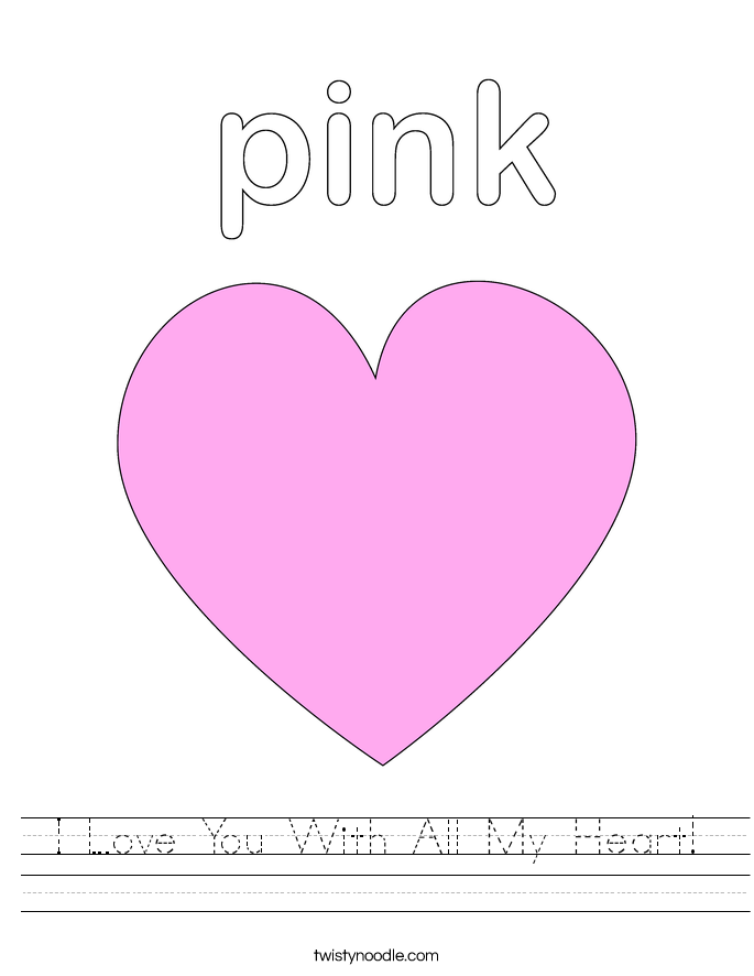 I Love You With All My Heart! Worksheet