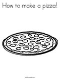 How to make a pizza! Coloring Page