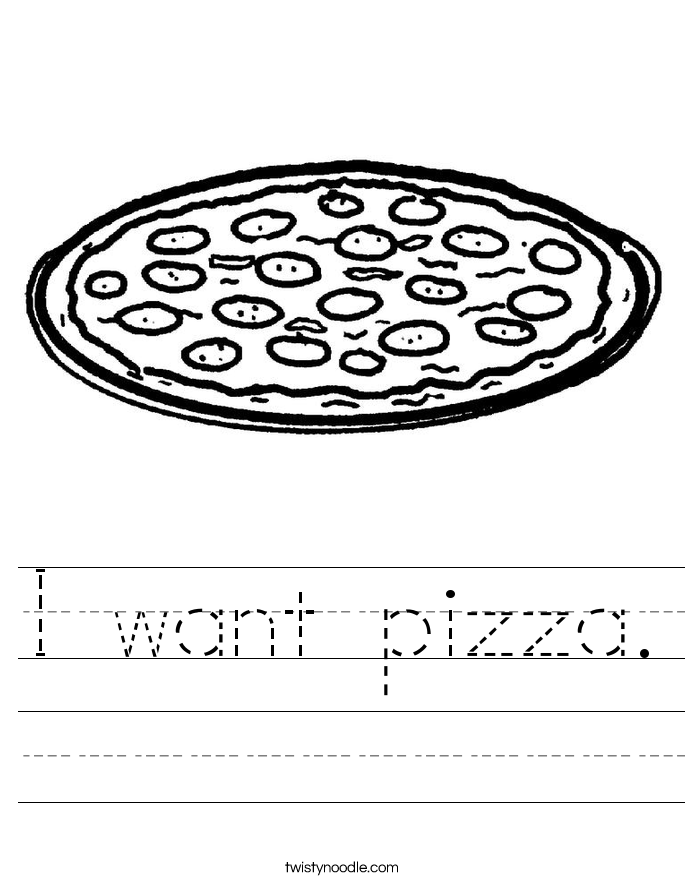 I want pizza. Worksheet