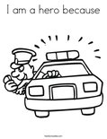 I am a hero because Coloring Page
