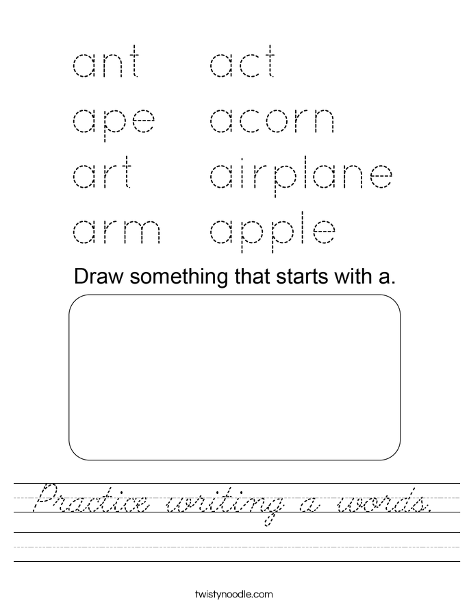 Practice writing a words. Worksheet