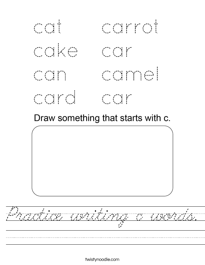 Practice writing c words. Worksheet