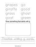 Practice writing g words. Worksheet