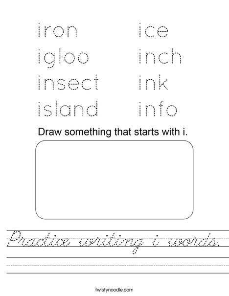 Practice writing i words. Worksheet