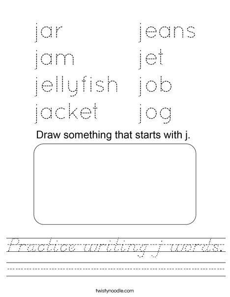 Practice writing j words. Worksheet