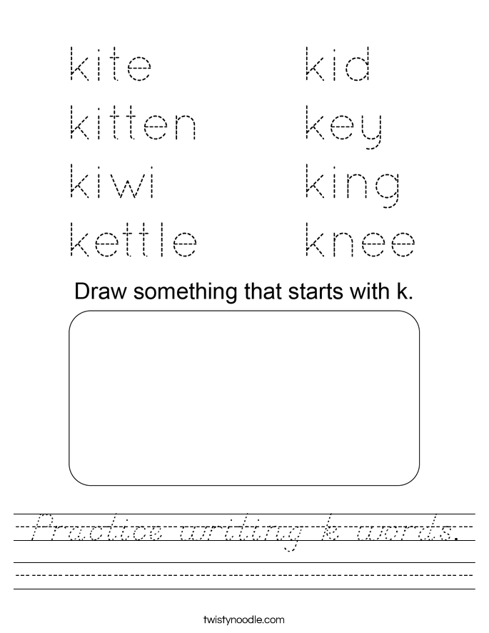 Practice writing k words. Worksheet