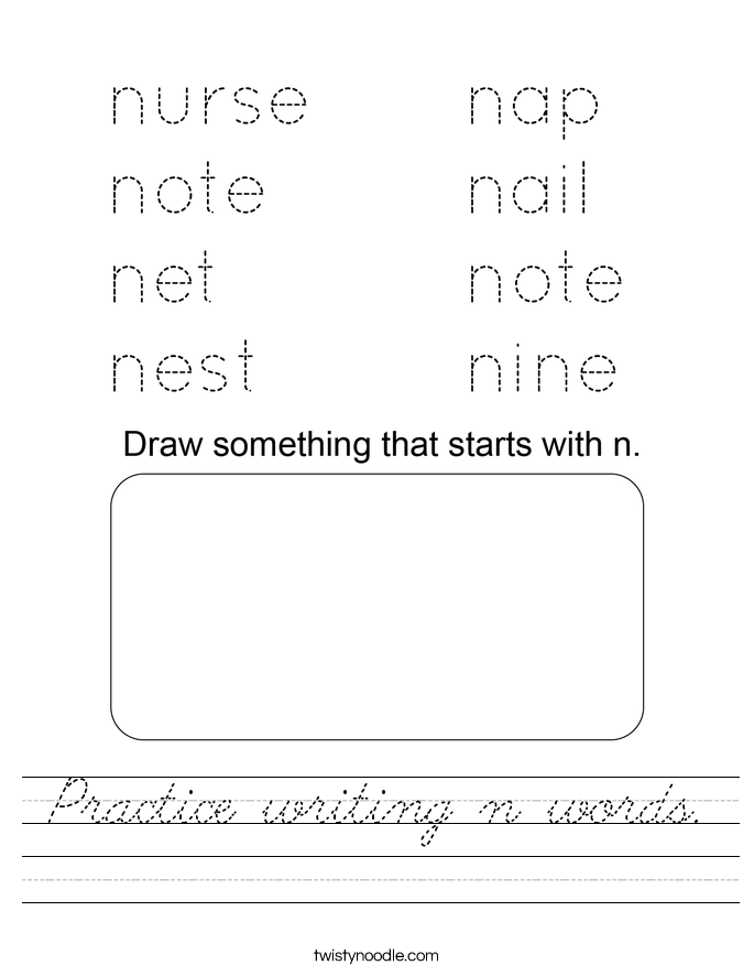 Practice writing n words. Worksheet