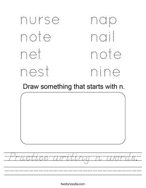 Practice writing n words Worksheet - D'Nealian - Twisty Noodle
