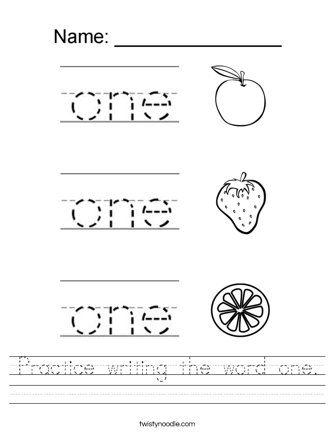 Practice Writing The Word One Worksheet Twisty Noodle