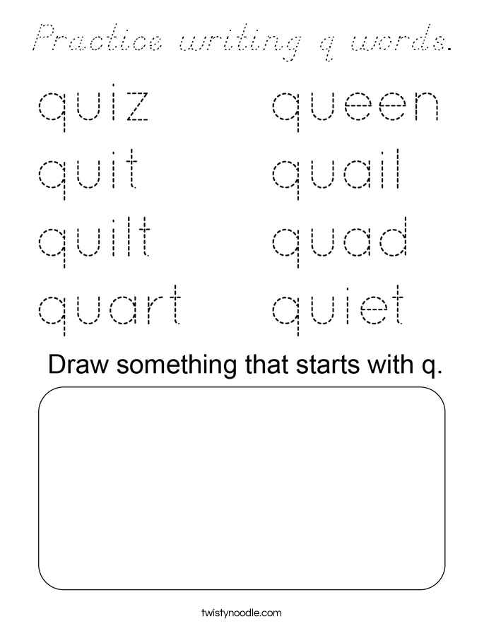 Practice writing q words. Coloring Page