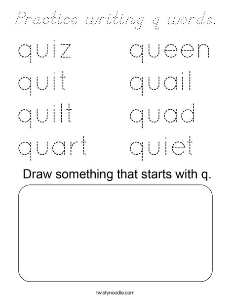 Practice writing q words. Coloring Page