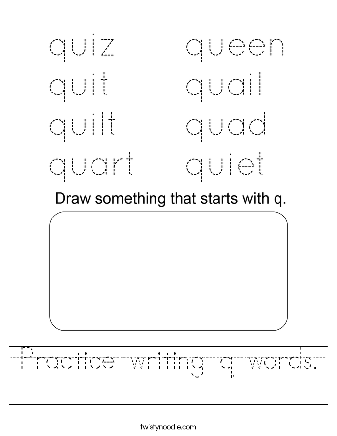 Practice writing q words. Worksheet