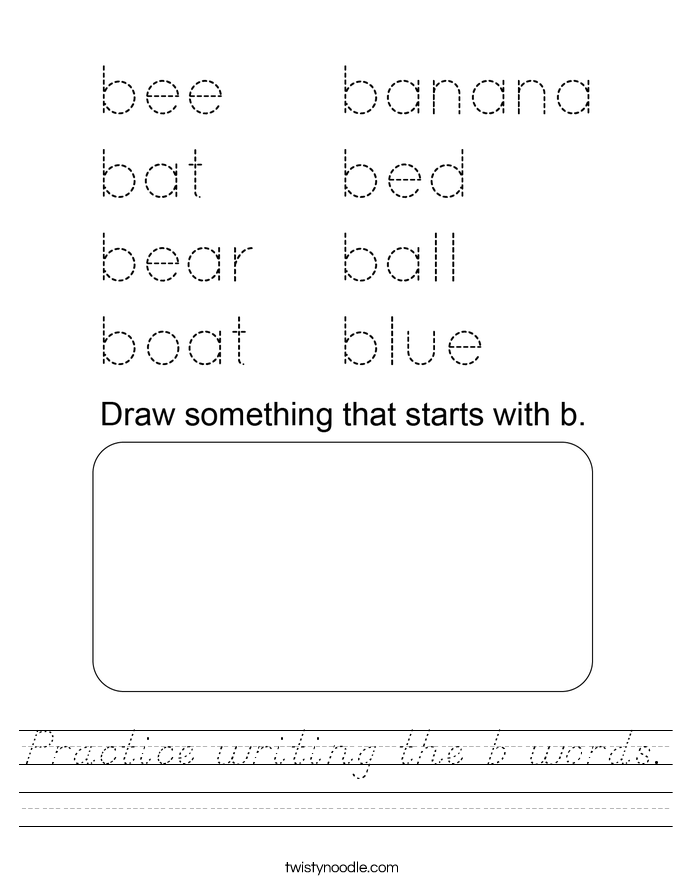Practice writing the b words. Worksheet