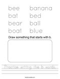 Practice writing the b words. Worksheet