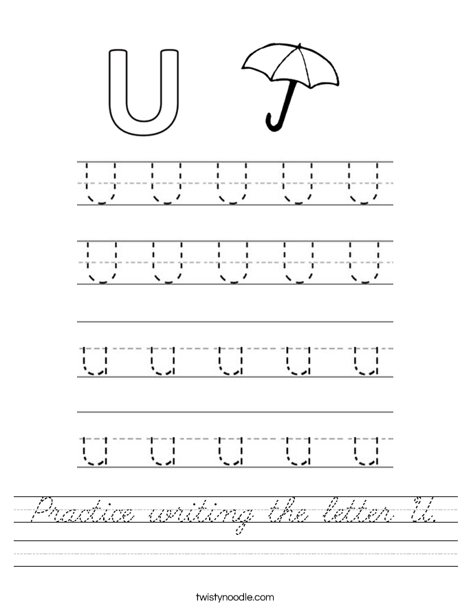 Practice writing the letter U. Worksheet