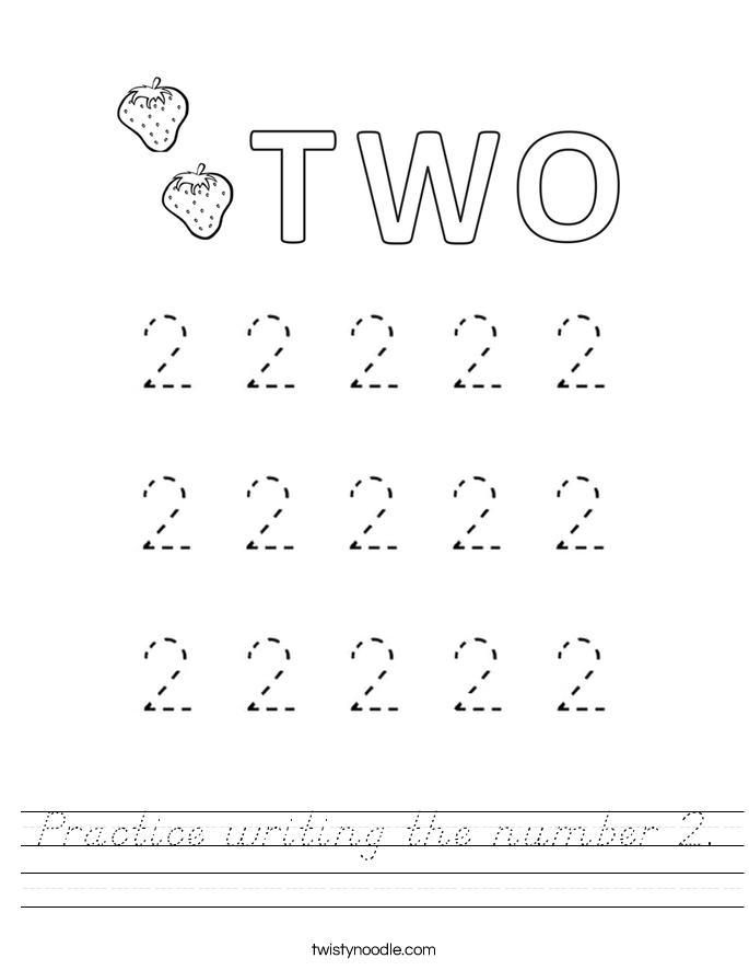 Practice Writing The Number 2 Worksheet D Nealian Twisty Noodle