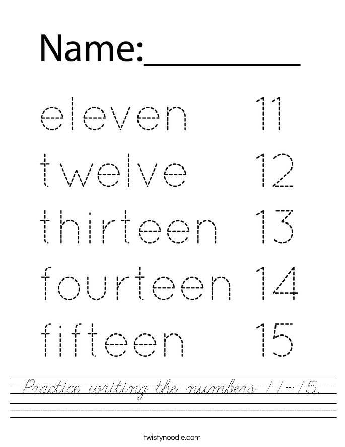 Practice writing the numbers 11-15. Worksheet