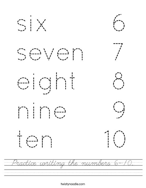 Practice writing the numbers 6-10. Worksheet