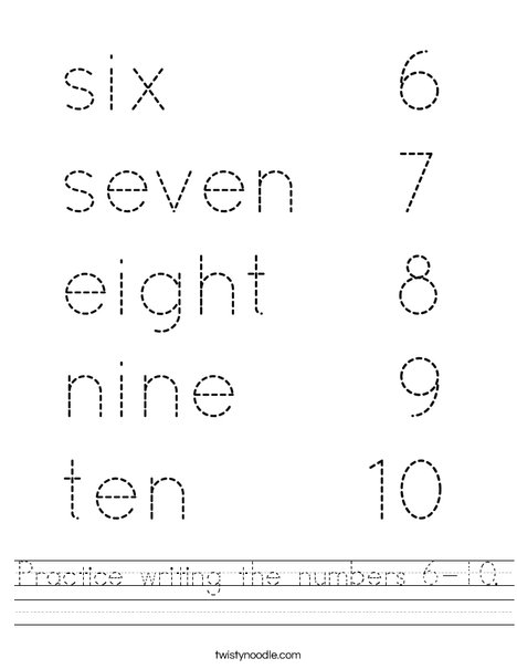 Practice writing the numbers 6-10. Worksheet