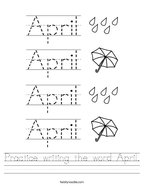 Practice writing the word April Handwriting Sheet