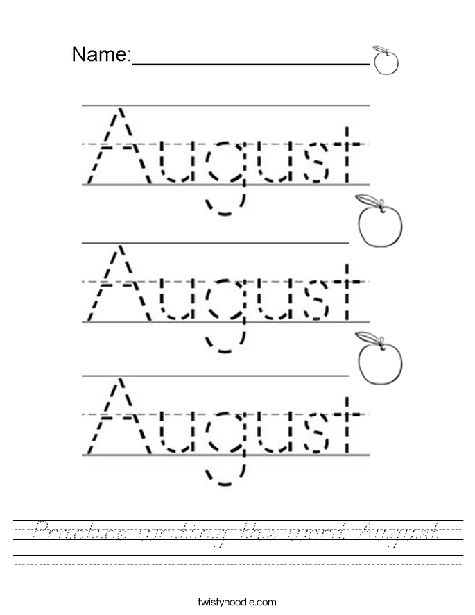 Practice writing the word August. Worksheet