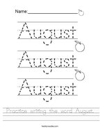 Practice writing the word August Handwriting Sheet