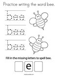 Practice writing the word bee. Coloring Page