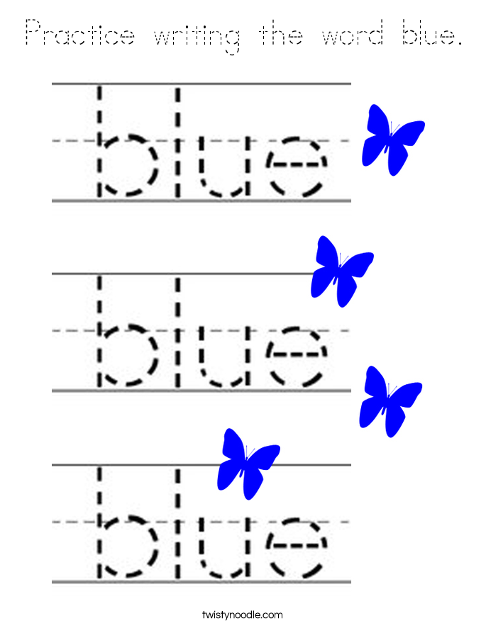 Practice writing the word blue. Coloring Page