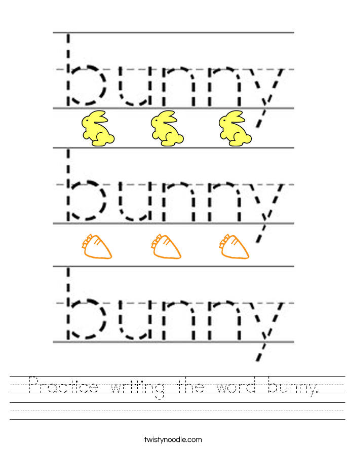 Practice writing the word bunny. Worksheet