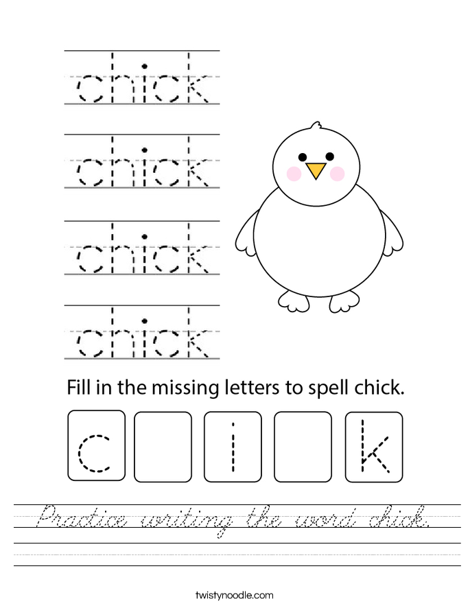 Practice writing the word chick. Worksheet