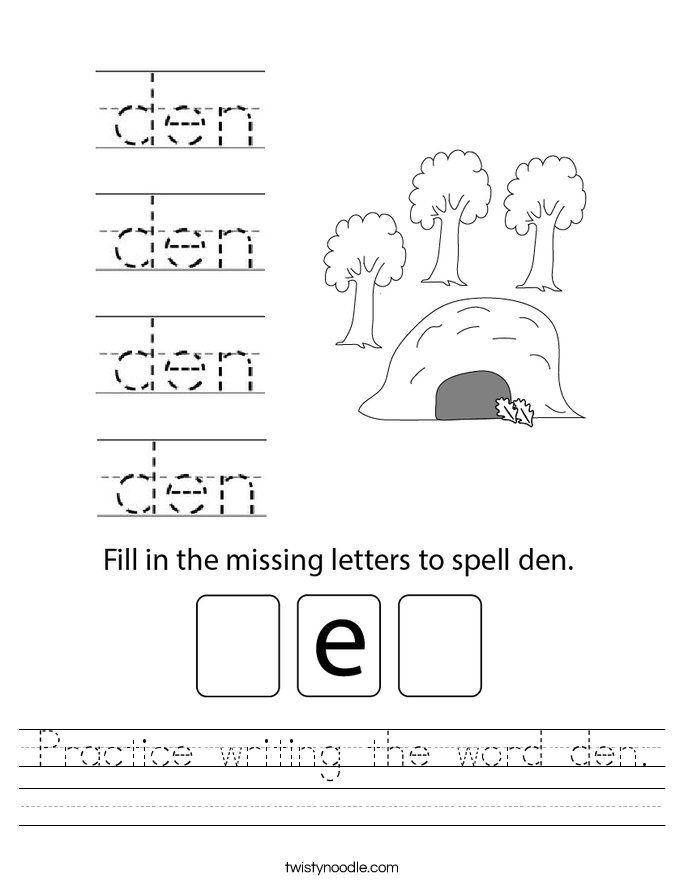Practice writing the word den. Worksheet