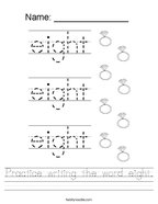 Practice writing the word eight Handwriting Sheet