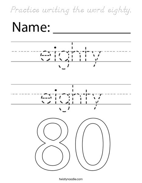 Practice writing the word eighty. Coloring Page