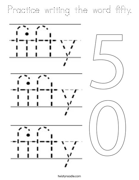Practice writing the word fifty. Coloring Page