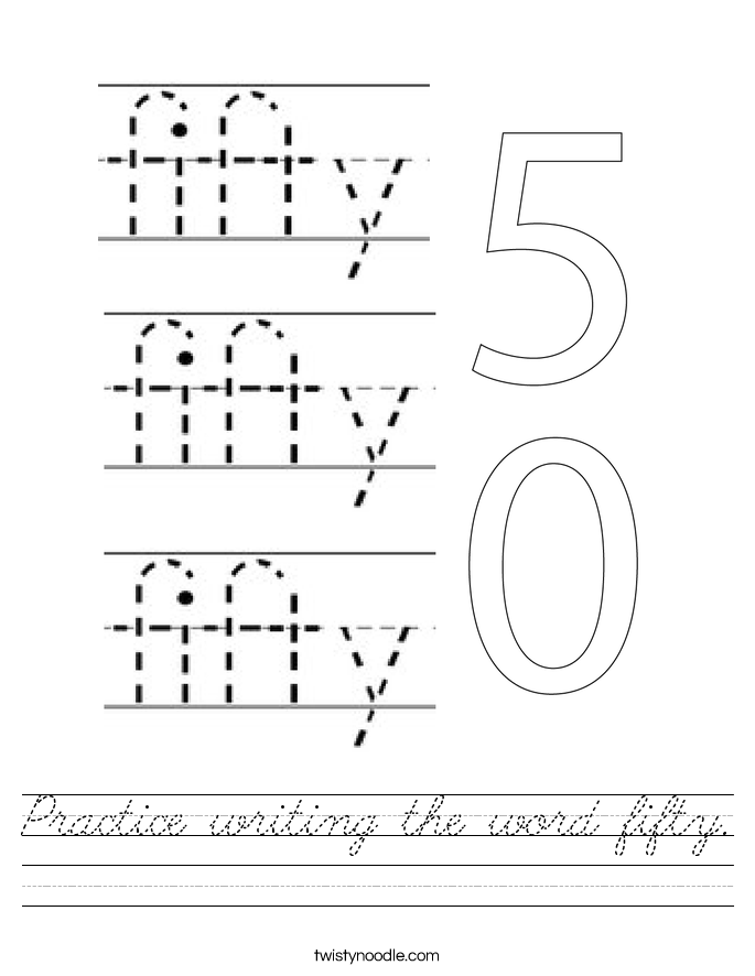 Practice writing the word fifty. Worksheet