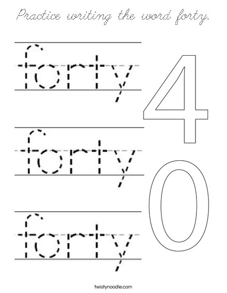 Practice writing the word forty. Coloring Page