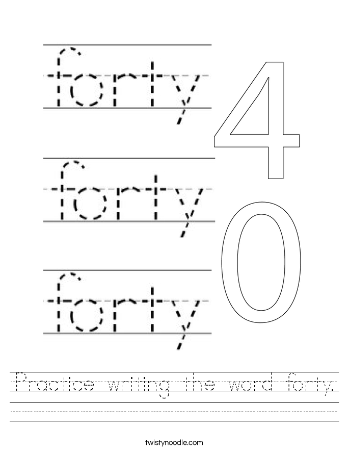 Practice writing the word forty. Worksheet