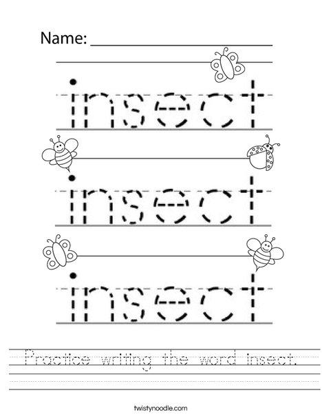 Practice writing the word insect. Worksheet