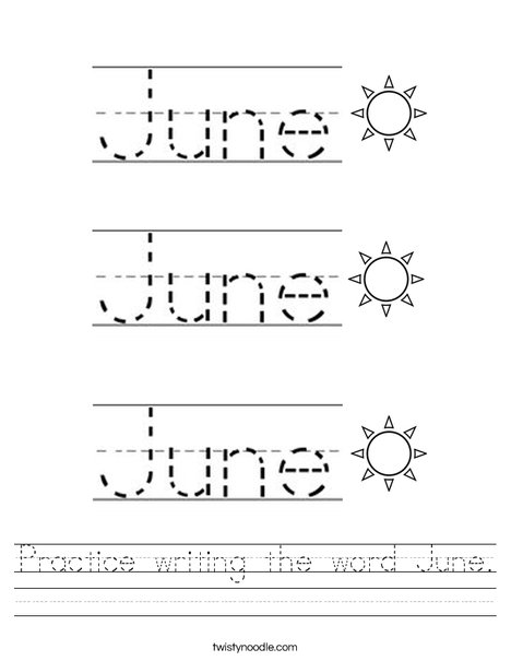 Practice writing the word June. Worksheet