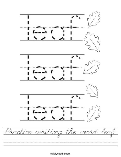 Practice writing the word leaf Worksheet - Cursive - Twisty Noodle