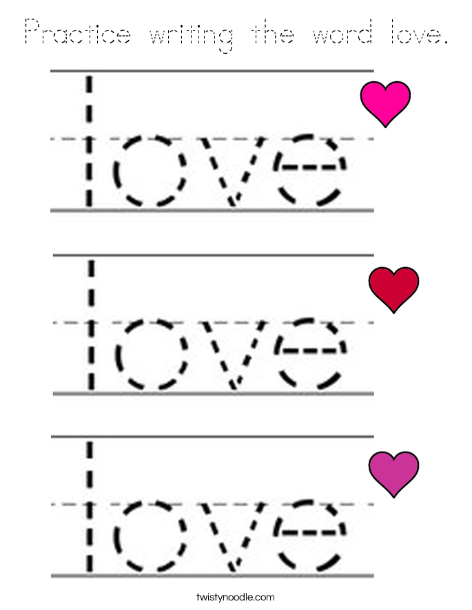 Practice writing the word love. Coloring Page