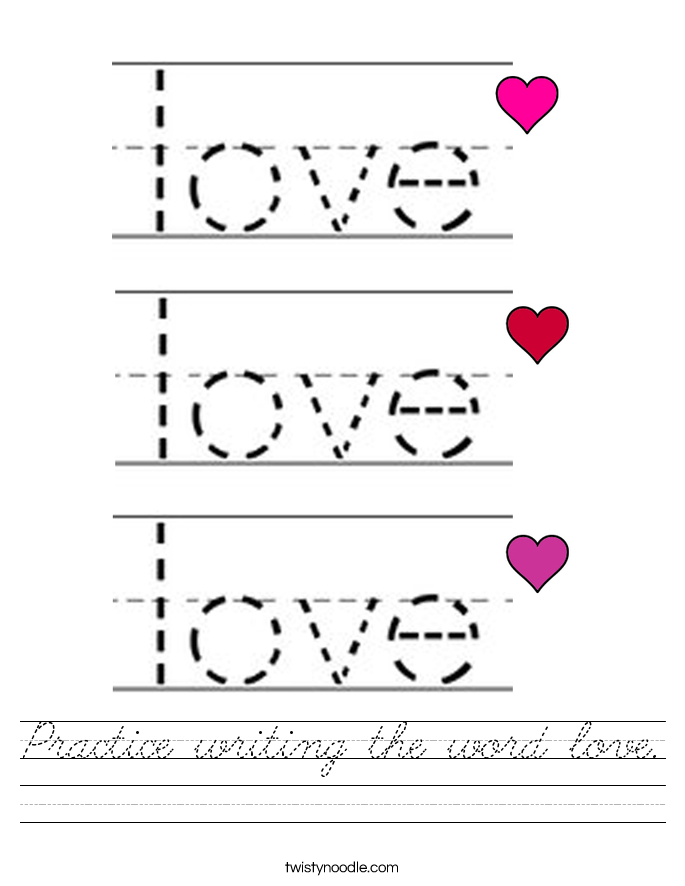 Practice writing the word love. Worksheet