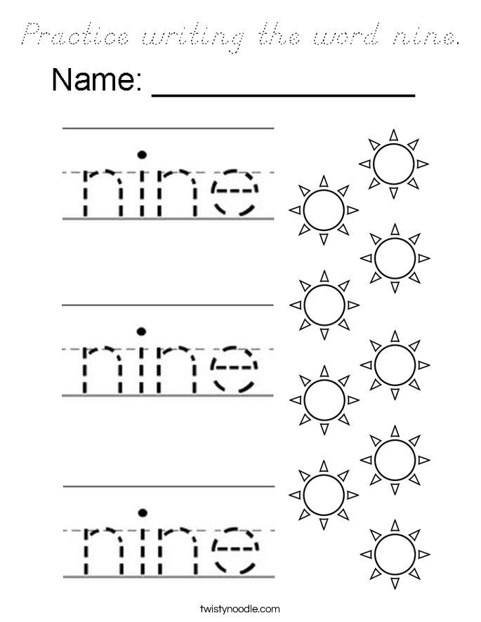 Practice writing the word nine. Coloring Page