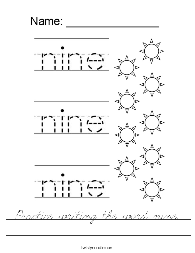 Practice writing the word nine. Worksheet